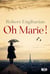 Oh marie !