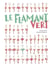 Le flamant vert