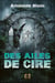 Des ailes de cire