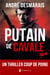 Putain de cavale