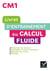Maths - CM1 - livret d'entraînement au calcul fluide