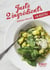 Juste 2 ingrédients : 140 recettes