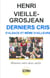 Derniers cris, d'Alsace et même ailleurs