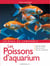 Animaux de compagnie : les poissons d'aquarium
