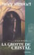Le cycle de merlin, t1 : la grotte de cristal