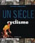Un siècle de cyclisme (édition 2006)