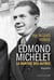 Edmond Michelet - la bonté politique