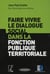 Faire vivre le dialogue social dans la fonction publique territoriale