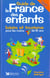 Le guide de la france des enfants