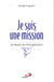 Je suis une mission - les étapes de l'évangélisation