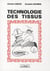 Technologie des tissus