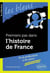 Premiers pas dans l'histoire de France