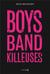 Boys band killeuses