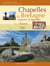 Chapelles de bretagne - histoire et légendes
