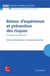 Retour d'expérience et prévention des risques : principes et méthodes : Principes et méthodes