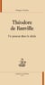 Théodore de Banville - un passeur dans le siècle