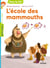 Ran et les mammouths Tome 1 : l'école des mammouths