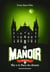 Le manoir - saison 1 Tome 4 : Nic et le pacte des démons