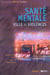 Sante mentale, ville et violences