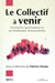 Le collectif à venir