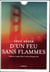 D'un feu sans flammes
