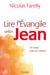 Lire l'Evangile selon Jean - en route pour la mission