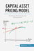 Capital Asset Pricing Model : Modell zur Bewertung von Wertpapieren