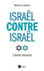 Israël contre Israël - L'autre menace