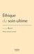 Éthique du soin ultime
