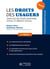 Les droits des usagers dans les secteurs sanitaire, social et médico-social (2e édition)