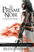 Le porteur de lumière Tome 1 : le prisme noir