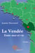 La vendée - entre mer et vie