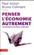 Penser l'économie autrement - conversations avec marc lambrechts