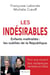 Les indésirables: enfants maltraités : les oubliés de la République