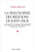 Philosophie des religions de john hick