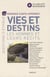 Vies et destins - les hommes et leurs récits