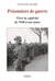 Prisonniers de guerre - vivre la captivité de 1940 à nos jours