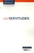 Les servitudes