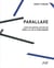 Parallaxe - hors-la-loi - sublunaire