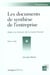 Les documents de synthese de l'entreprise - aide a la lecture de la liasse fiscale - edition 2001