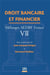 Mélanges AEDBF-France Tome 7 : droit bancaire et financier