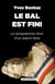 Le bal est fini : Le programme choc d'un esprit libre