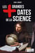 Les plus grandes dates de la science