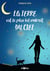 La terre est le plus bel endroit du ciel