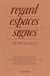Regard,espaces,signes-Victor Segalen