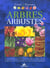 Guide des vegetaux - arbres, arbustes