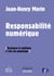 La responsabilité numérique - restaurer la confiance à l'ère du numérique