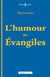 L'humour des évangiles