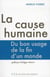 La cause humaine