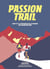 Passion trail - l'art et la pratique de la course en pleine nature